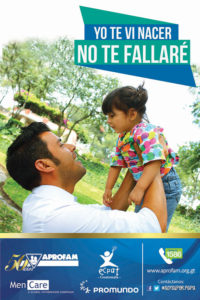 Poster from Guatemala's MenCare campaign that reads: "Yo te vi nacer, no te fallaré."